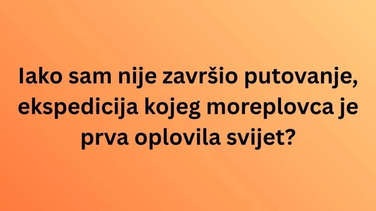 Smatra&scaron; se hodajućom enciklopedijom? Onda je vrijeme da se oku&scaron;a&scaron; na ovim kviza&scaron;kim pitanjima