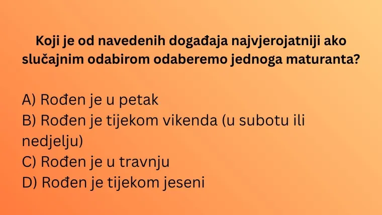 Da danas polažete državnu maturu iz matematike, kakav bi bio va&scaron; rezultat doznajte na kvizu