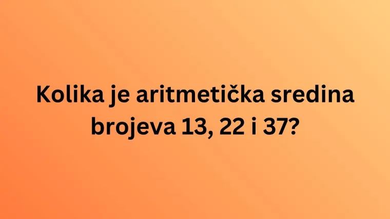Da danas polažete državnu maturu iz matematike, kakav bi bio va&scaron; rezultat doznajte na kvizu