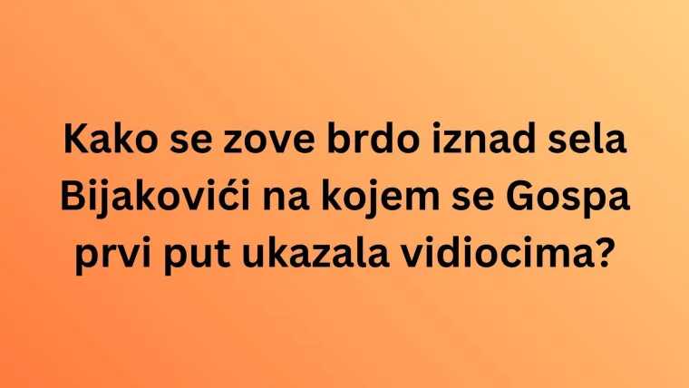 Provjerite svoje znanje o Gospinim ukazanjima u Međugorju na ovom kvizu