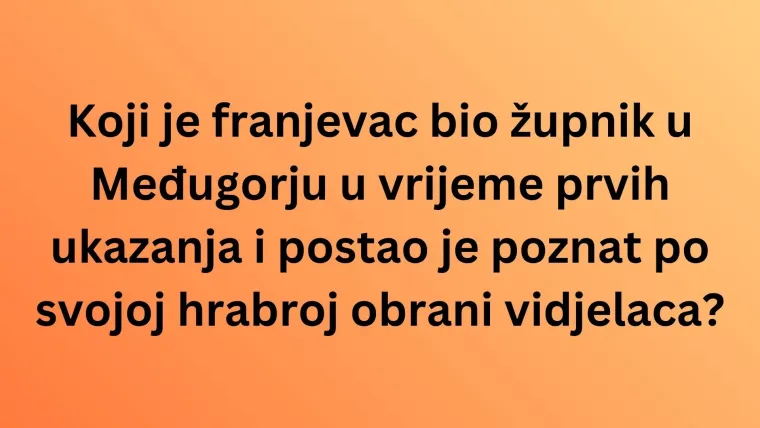 Provjerite svoje znanje o Gospinim ukazanjima u Međugorju na ovom kvizu