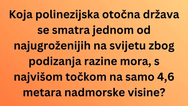 Dokaži da si ljubitelj geografije i poku&scaron;aj rasturiti na pitanjima o otočnim državama na kvizu