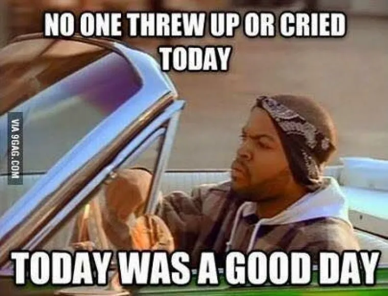 Nitko nije povraćao niti plakao. Danas je bio dobar dan.