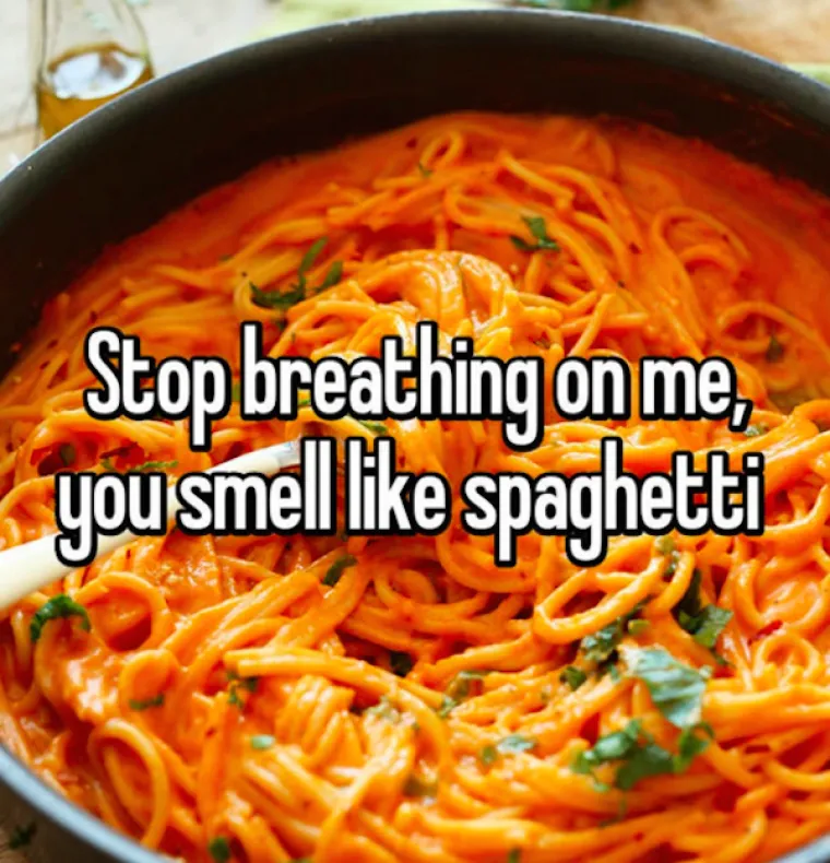 "Prestani disati u mene, smrdi&scaron; po &scaron;pagetima"