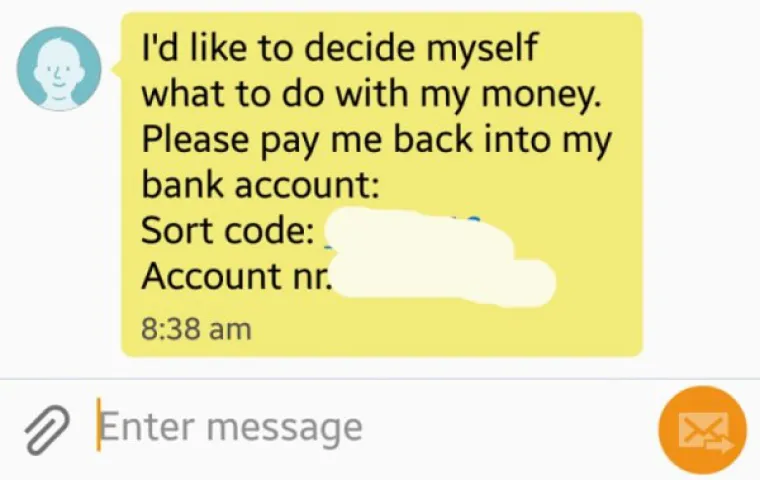 On je rekao a mu to ne odgovara jer sam želi raspolagati svojim novcem... kojeg je u ovom slučaju već potro&scaron;io pa požalio, tako da mu raspolaganje novcem možda nije najjača strana.