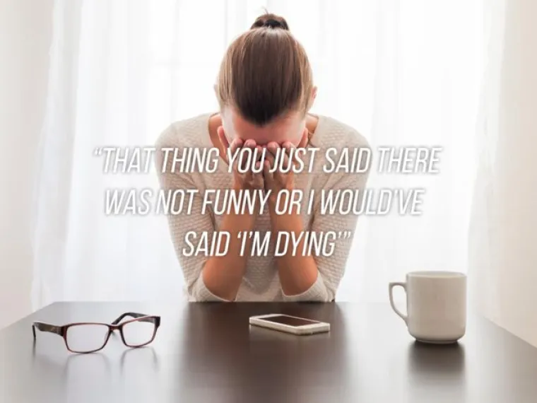 Ovo &scaron;to si rekao nije smije&scaron;no. Da je smije&scaron;no, rekla bih da umirem.