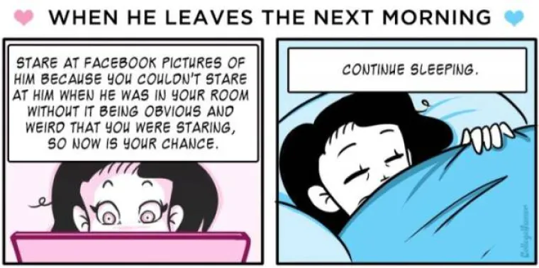 Kada ode sljedećeg jutra, bulji u njegove slike na Facebooku jer nije smjela buljiti u njega dok je bio pored nje, a da ne bude čudno. Nakon 21. jednostavno nastavi spavati.
