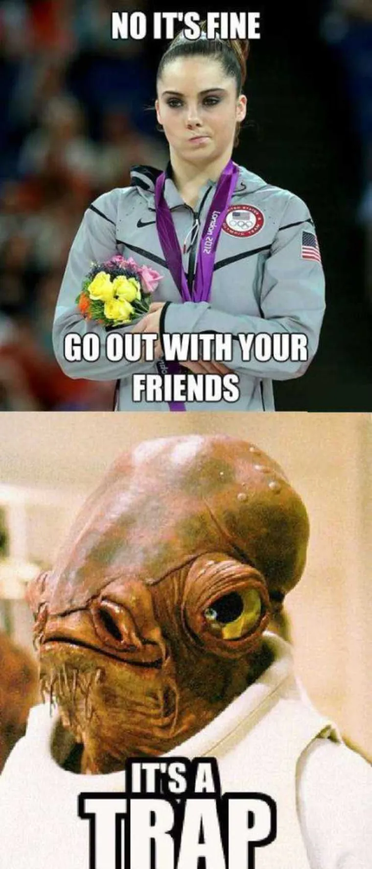 Ne, u redu je. Idi van s dečkima. ZAMKA!