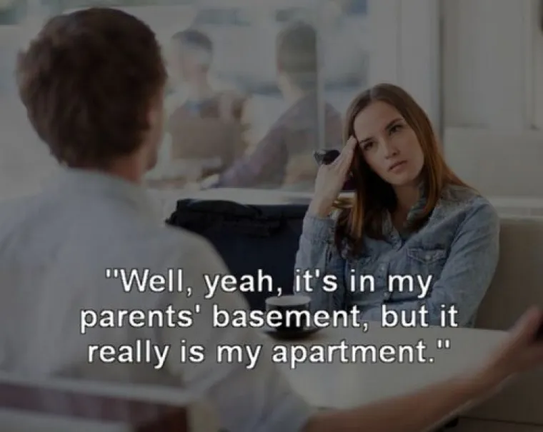 "Da, živim u podrumu svojih roditelja, ali to je zapravo moj stan"