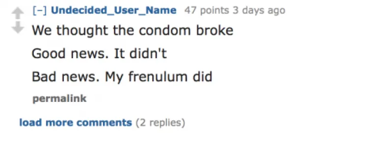 Mislili smo da nam je pukao kondom. Dobra vijest je da nije. Lo&scaron;a vijest je da mi je puknuo frenulum.