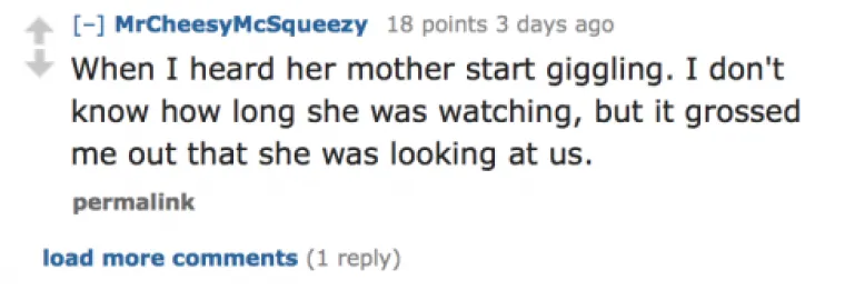 Njezina mama počela se smijuckati. Ne znam koliko dugo nas je promatrala, ali sam bio totalno zgrođen &scaron;to nas je uopće gledala.