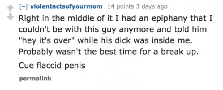 Shvatila sam da ne želim biti s tim tipom usred seksa i odmah mu to rekla, dok je jo&scaron; bio u meni.