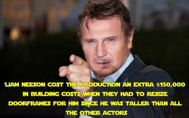Zbog Liama Neesona produkcija je potro&scaron;ila dodatnih 150.000 dolara jer su morali povećati sve ulaze. Neeson je bio vi&scaron;i od svih ostalih glumaca.