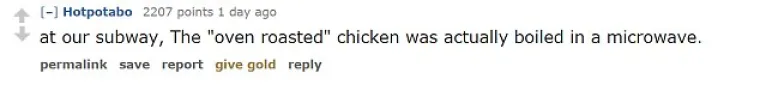 Jedan zaposlenik Subwaya rekao je da je piletina koja se reklamira kao ona 'iz pećnice' jednostavno kuhana u mikrovalnoj.