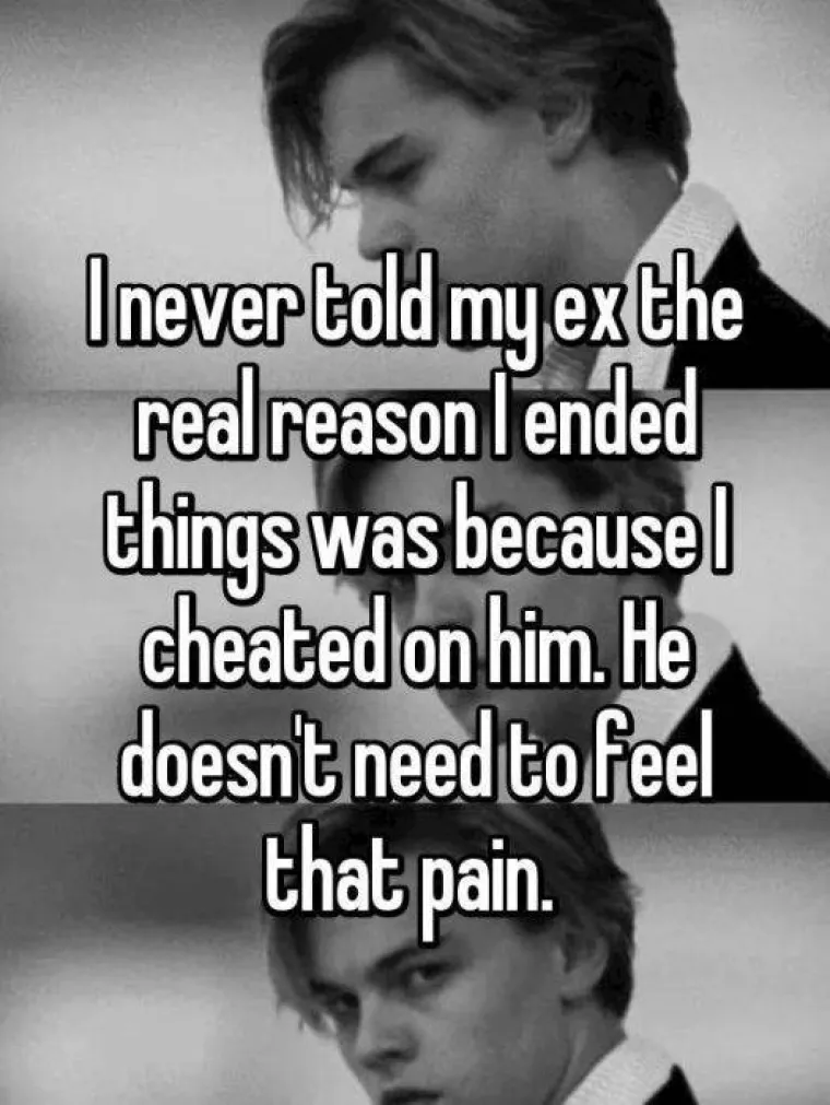 Nikad nisam rekla biv&scaron;em da je pravi razlog prekida &scaron;to sam ga prevarila. Ne treba osjetiti tu bol.