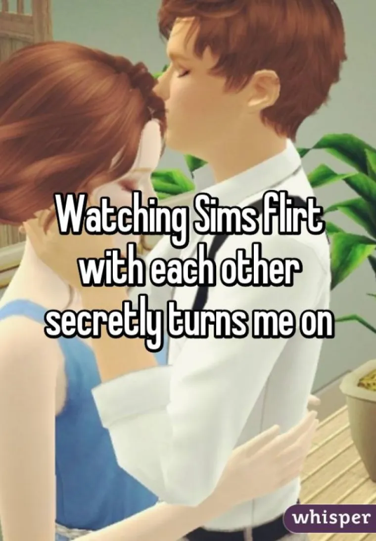 Napaljuje me kada vidim Simse kako koketiraju.