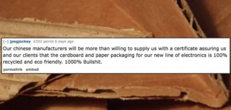 Naši kineski dobavljači uopće nemaju problema nabaviti nam certifikat da su kartonsko i papirnato pakiranje naše elektronike 100 posto reciklirani i ekološki. Što je 10000 postotna laž.