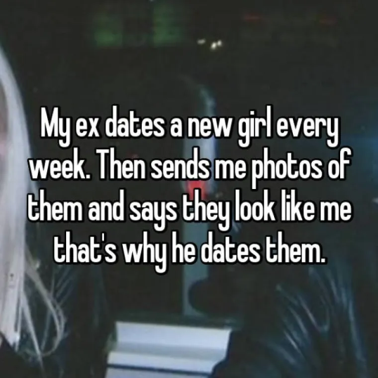Moj bivši ima svaki tjedan novu curu. Šalje mi njihove fotke i kaže da izgledaju poput mene i da zato izlazi s njima.