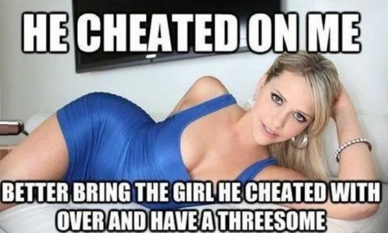 U galeriji smo okupili neke od smije&scaron;nih postera koji prikazuju stvari koje žene nisu nikada izgovorile. Jedna od njih je: Varao me! Trebamo dovesti curu s kojom me varao za seksu troje!