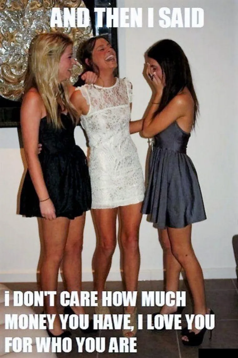 Onda sam mu rekla da me nije briga za njegov novac, da ga volim zbog osobnosti