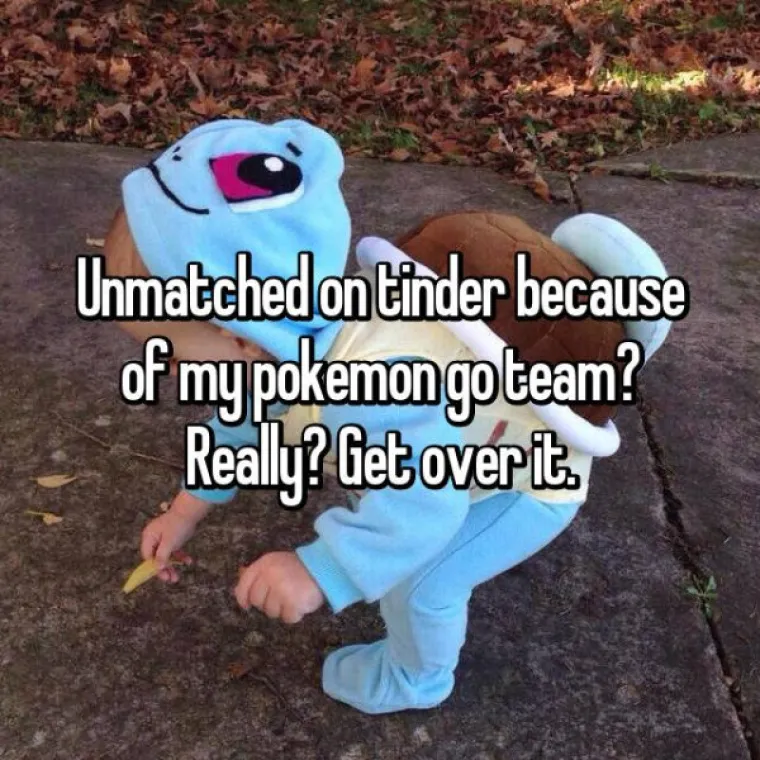 Zbog mojeg Pokemon GO tima. Stvarno? Odrastite...