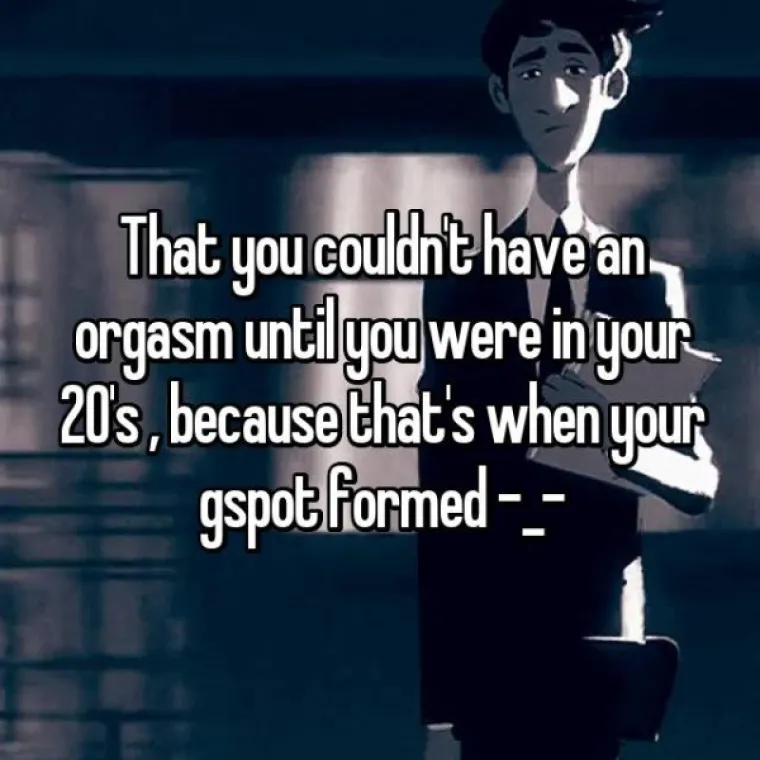 Rekli su mi da ne mogu doživjeti orgazam dok nisam u dvadesetima jer se tada formira G-točka.