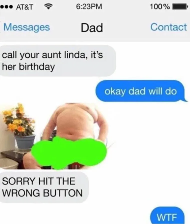 Nakon &scaron;to je sin dobio neželjenu sliku svojeg golog oca, odlučio se malo na&scaron;aliti na njegov račun. Tata se odmah ispričao da je pritisnuo krivi gumb...