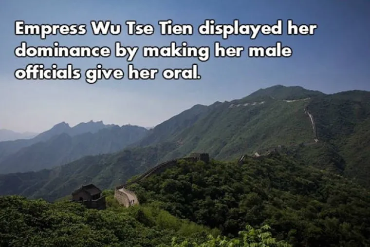 Carica Wu Tse Tien pokazivala je svoju dominaciju tako &scaron;to je tjerala mu&scaron;ke dužnosnike da je oralno zadovoljavaju.