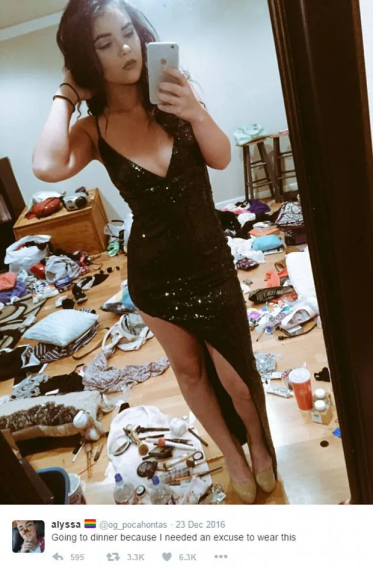 Djevojka imenom Alyssa objavila je na Twitteru fotografiju sebe u večernjoj haljini te uz nju napisala: 'Idem na večeru jer trebam izliku da odjenem ovu haljinu'. No, usput je fotografirala neurednu sobu, što joj internet nije mogao previdjeti.