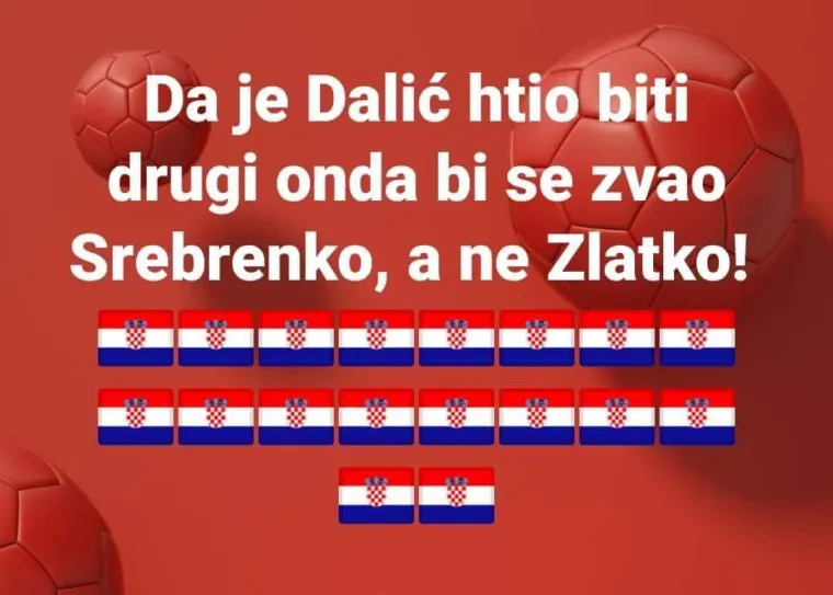'Da je Dalić htio biti drugi, zvao bi se Srebrenko': mi smo za vas sakupili najbolje izvale s dru&scaron;tvenih mreža