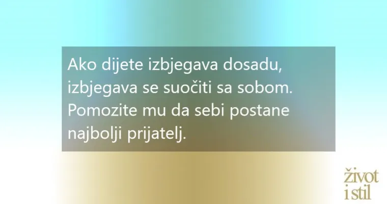 Nije imperativ biti produktivan: dosada kao najbolji prijatelj djece
