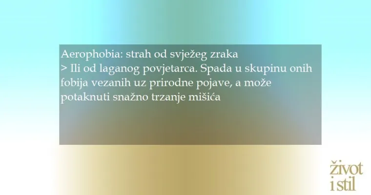 Strah od svježeg zraka, zvuka ili dugih riječi: Ovo su fobije za koje sigurno niste znali da postoje