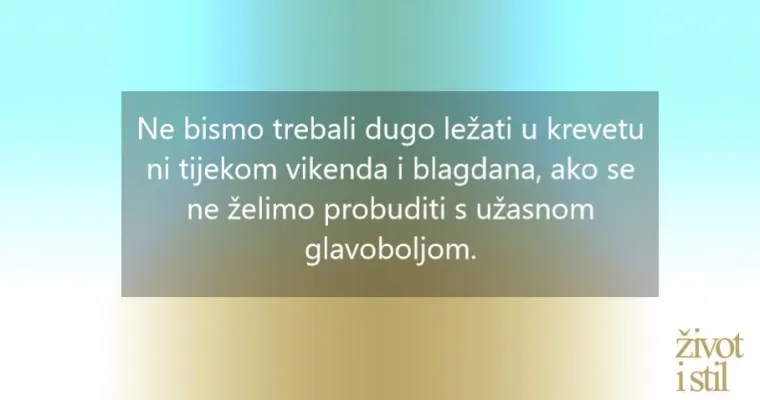 Spavate vi&scaron;e od 8 sati? Ovo je &scaron;est problema s kojima biste se zbog toga mogli suočiti