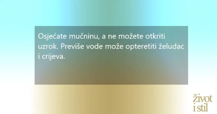 I previ&scaron;e može biti opasno: simptomi koji ukazuju da pretjerujete s vodom
