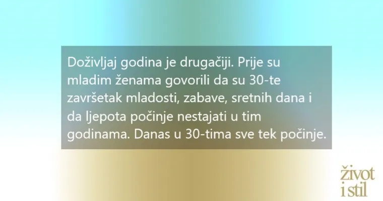 Za&scaron;to danas 30-godi&scaron;njakinje izgledaju puno mlađe nego prije?