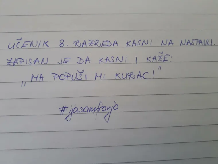 Pokret učitelja #ijasamfranjo: 'Učenik me naguravao i histerično vikao: "Mar&scaron; u p.m., jedi g...'