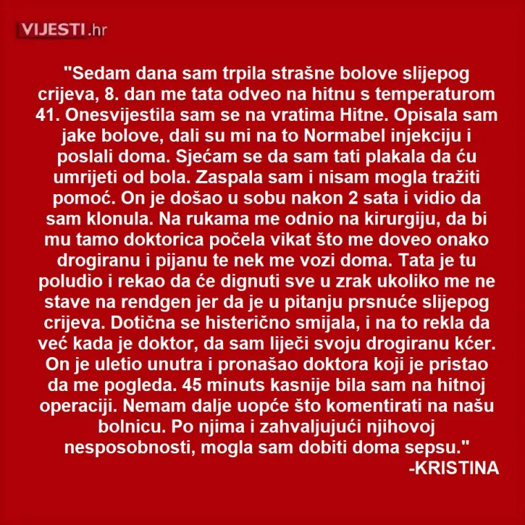 Ovi su va&scaron;e priče! 'Trpjela sam stra&scaron;ne bolove i pala u nesvijest. Na hitnoj su rekli da sam drogirana...'