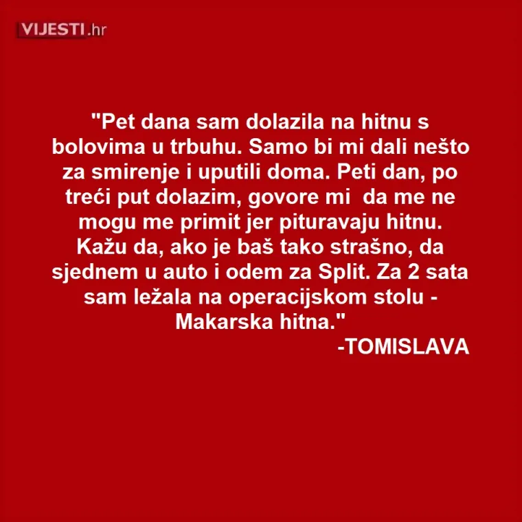 Ovi su va&scaron;e priče! 'Trpjela sam stra&scaron;ne bolove i pala u nesvijest. Na hitnoj su rekli da sam drogirana...'