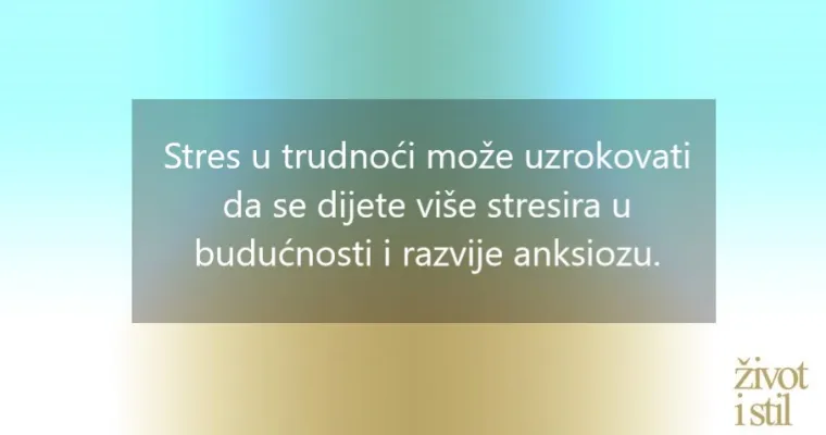 Živciranje u trudnoći nije bezazleno: &scaron;okirat će vas kako stres utječe na bebu