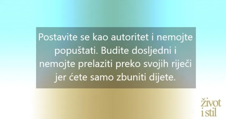 Umorni ste od natezanja i toga da vas dijete ne po&scaron;tuje? Ovi savjeti će pomoći