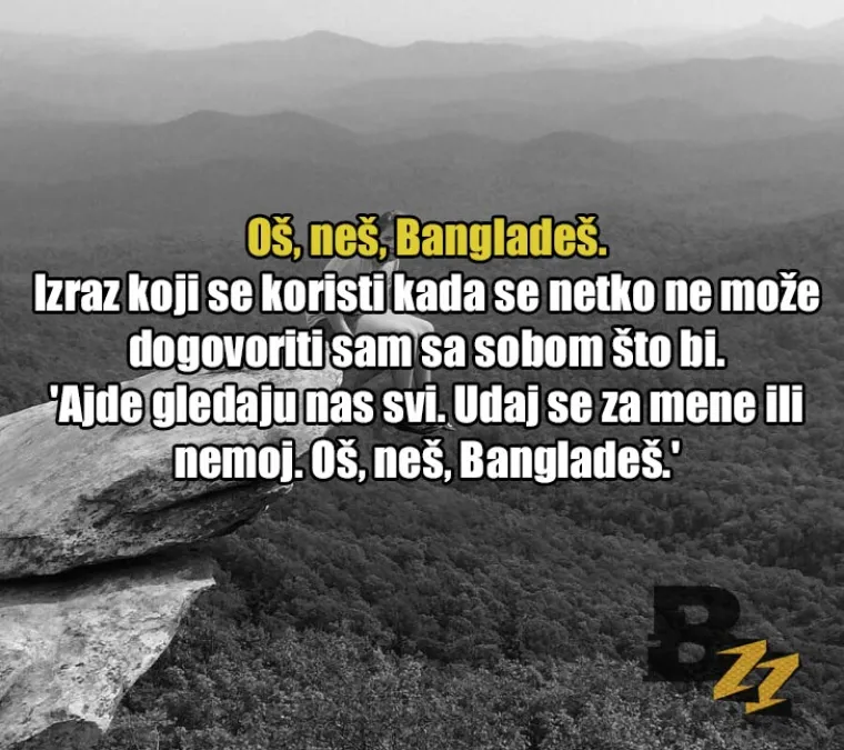 'O&scaron; ne&scaron; Banglade&scaron;': 30 neobja&scaron;njivih fraza koje Hrvat te&scaron;ko može prevesti strancu