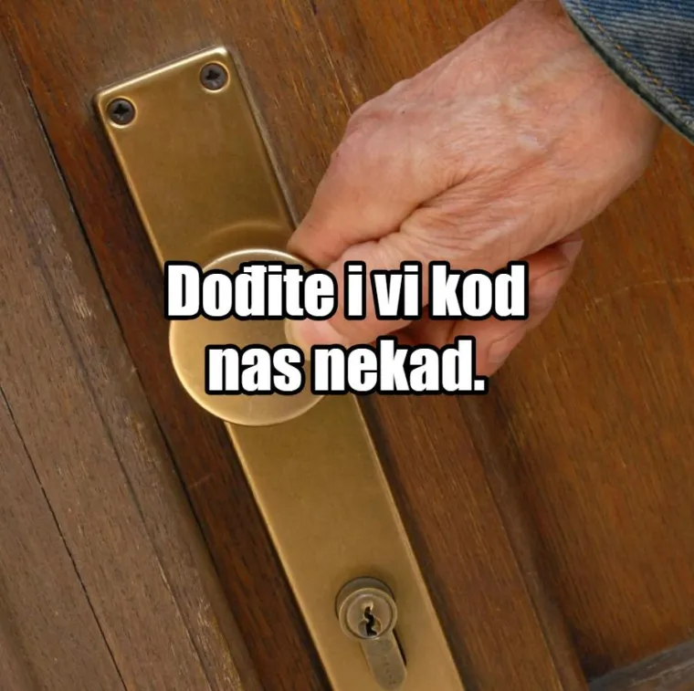 'Nemojte &scaron;ta zamjeriti': Hrvati u gostima i njihov nemilosrdni ritual pozdravljanja, evo 15 najče&scaron;ćih izraza