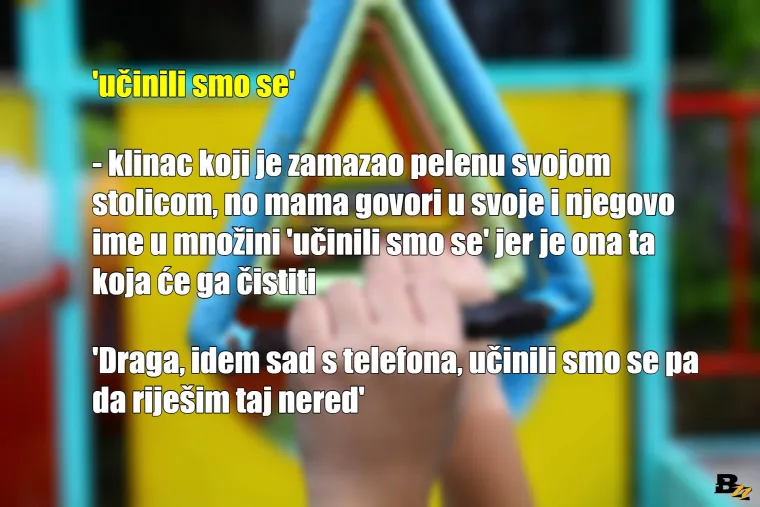 'Za&scaron;to? Za babino bra&scaron;no!' Vi&scaron;e od 30 totalno uobičajenih fraza iz na&scaron;eg djetinjstva