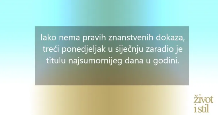 Danas je najdepresivniji dan u godini - evo kako preživjeti 'Blue Monday'