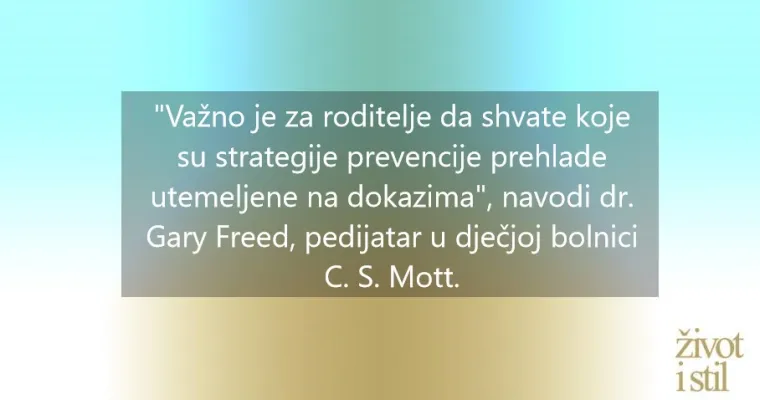 Savjeti koje su svi roditelji čuli, a ne pomažu da se dijete ne razboli