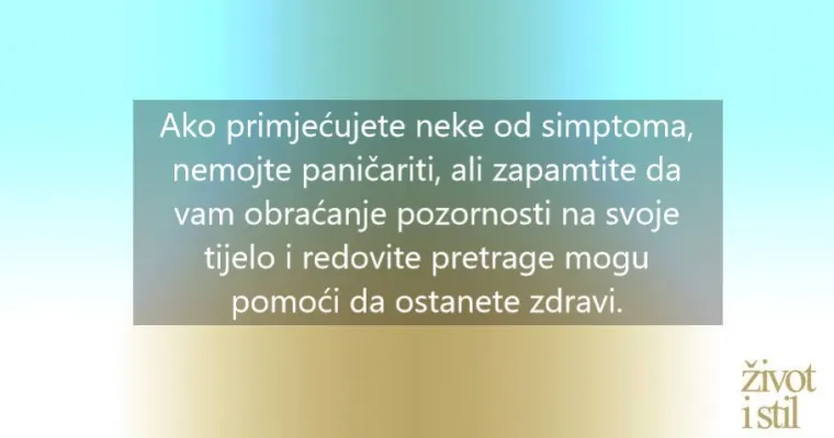 8 prikrivenih simptoma raka kojih moramo biti svjesni