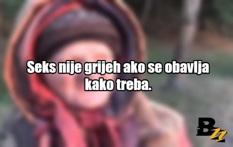 'Seks nije grijeh ako se obavlja kako treba!': 20 najjačih mudrih izreka i izjava na&scaron;ih starih