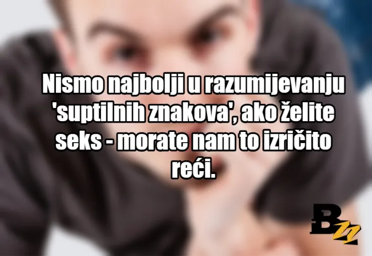 TOP 20 stvari koje muškarci skrivaju kao zmija noge i koje vam NIKADA vam neće priznati