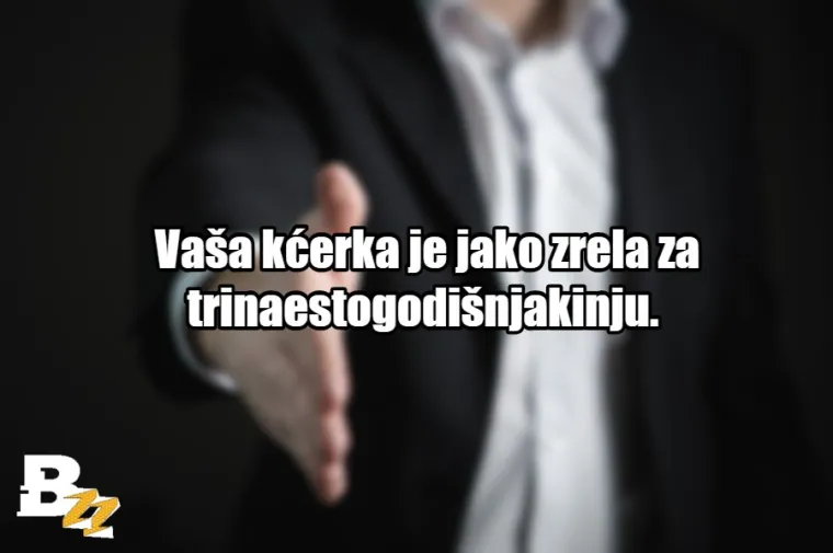 TOP 20 stvari koje nikada ne bi trebao reći pred njezinim roditeljima, osim ako ne želite da tata vadi kuburu