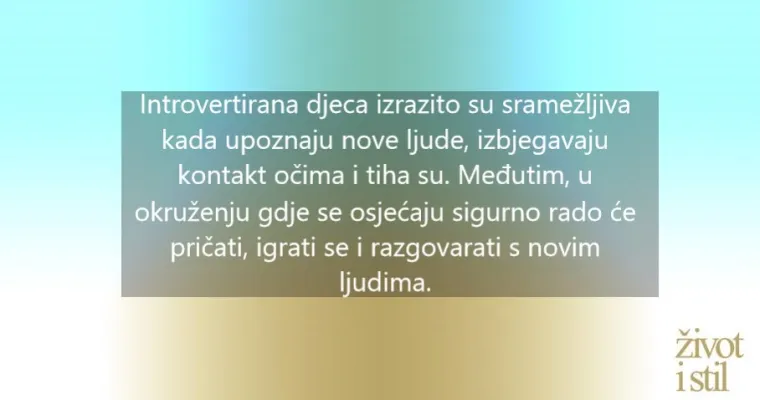 Tihi izvana, a glasni iznutra: ovo su znakovi da je va&scaron;e dijete introvert